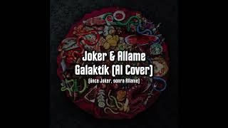 JokerAllame - GALAKTİK [Official Music]