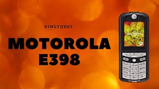 Motorola E398 - Ringtones