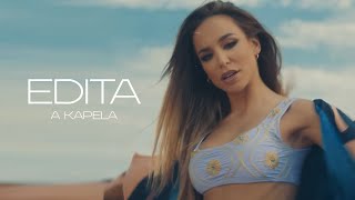 EDITA - A KAPELA (OFFICIAL VIDEO)