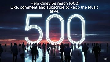 500 Subscribers — Thank You for Believing in Cinevibe 🎬❤️