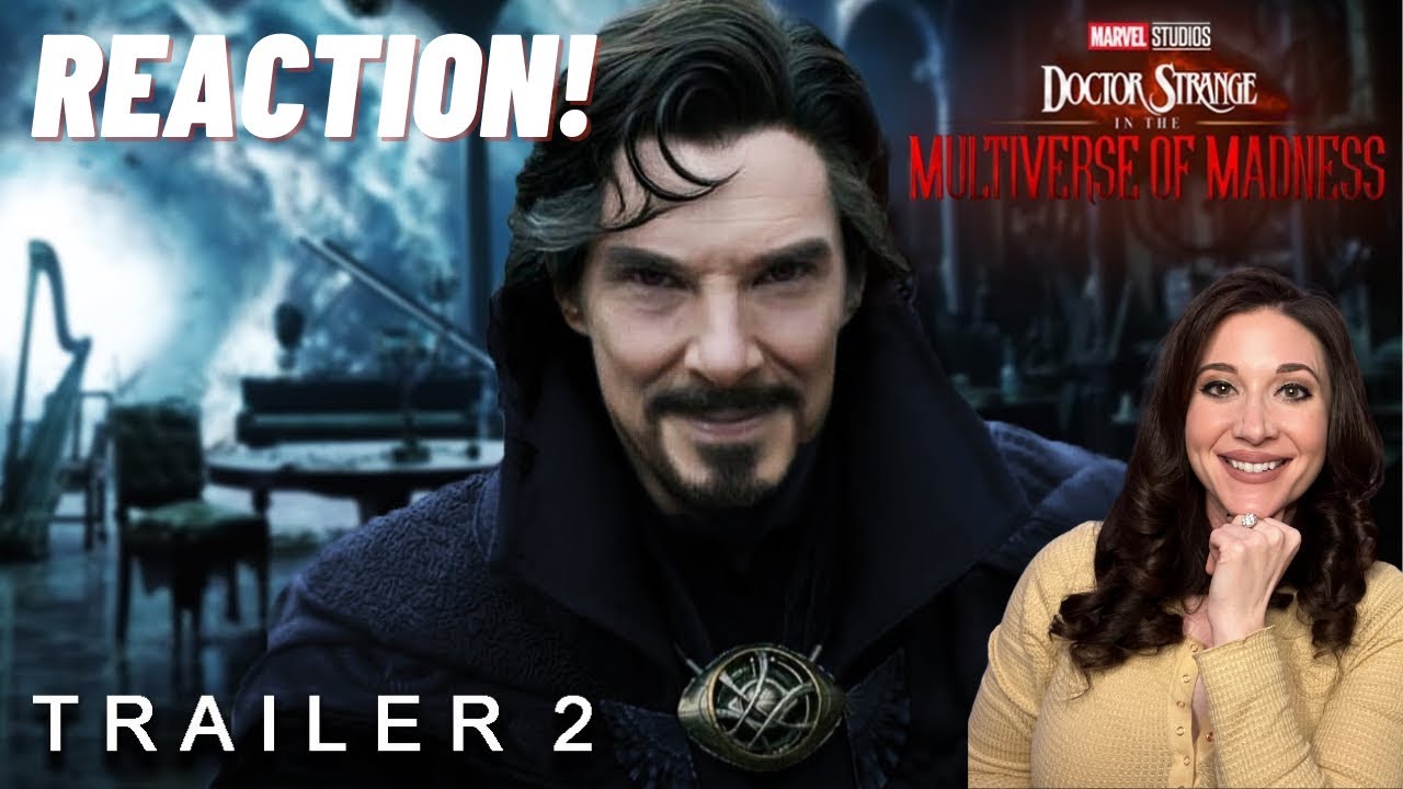 Doctor Strange in the Multiverse of Madness Trailer Reaction!