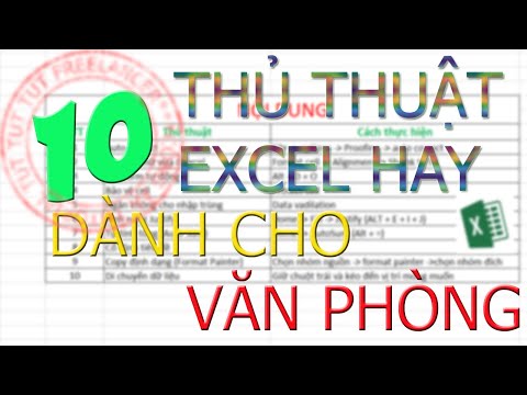 10 thủ thuật Excel hay dành cho dân văn phòng