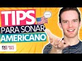 5 Tips Para Sonar Más GRINGO Cuando Hablas Inglés 🇨🇦 🇺🇸 | Profe Kyle