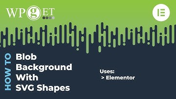 Elementor: Using SVG as background blob shapes