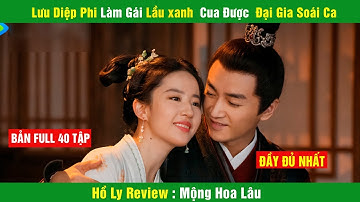 Review Phim Biện Kinh Mộng Hoa Đồ , Tóm Tắt Phim Mộng Hoa Lục