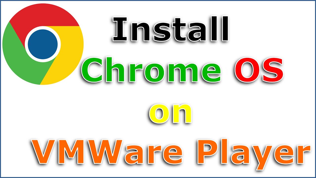 chrome os vmware image