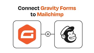 How to Connect Gravity Forms to Mailchimp - Easy Integration