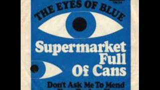The Eyes Of Blue - Supermarket Full Of Cans chords