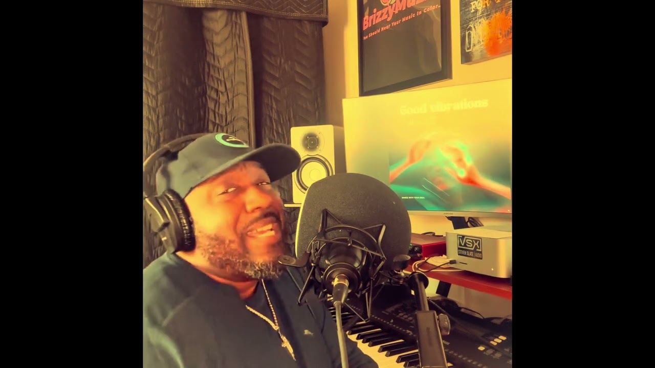 Good Vibrations- Performed live by WillSouliii in BrizzyMuzik Studio