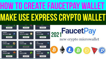 How To Create Faucet Pay Account Link Wallet Make use Express Crypto Wallet/Receive instant crypto