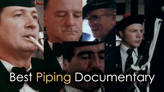 Best Piping Documentary on the Internet !