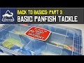 What do i need in my tackle box  a basic selection of lures for panfish
