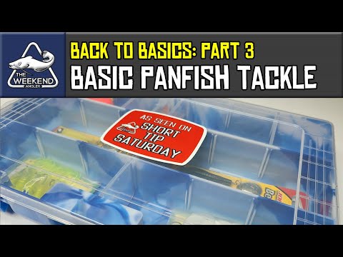 What Do I NEED in My Tackle Box? - A Basic Selection of Lures for PANFISH