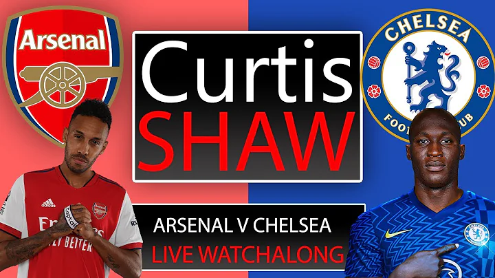 Arsenal v Chelsea Live Watch Along (Curtis Shaw TV)