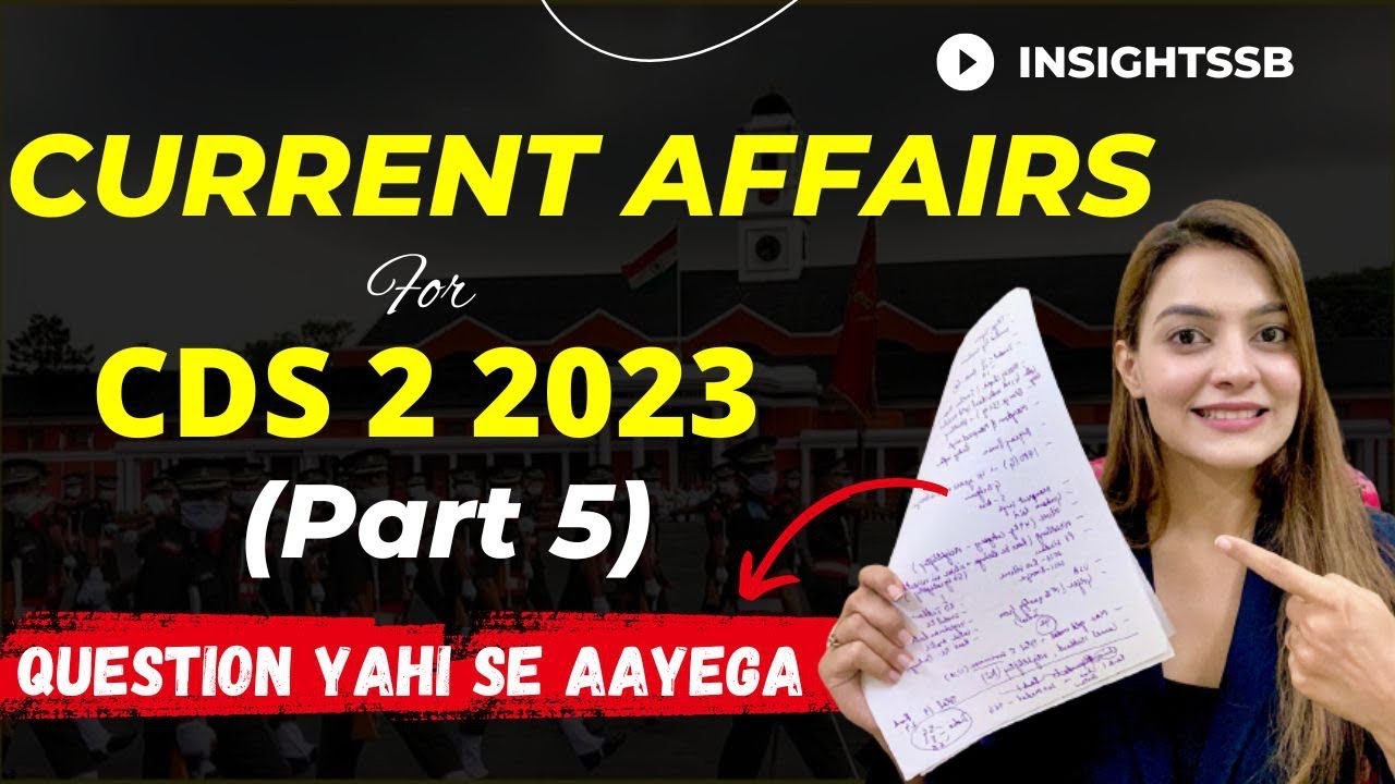 All JULY Current Affairs for CDS 2 2023 NDA 2 2023 Defence Exams | By ...