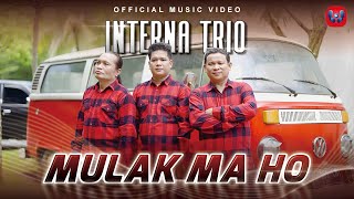 Interna Trio - Mulak Ma Ho (Official Music Video)