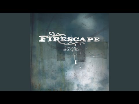 Firescape — Erase This