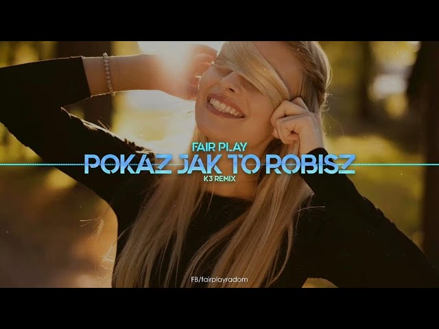 Fair Play - Pokaż jak to robisz