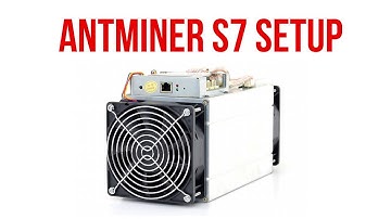 Antminer S7 and S9 Bitcoin Miner Setup