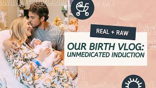 OUR BIRTH VLOG - UNMEDICATED INDUCTION DELIVERY - REAL \& RAW | Jo Johnson Overby