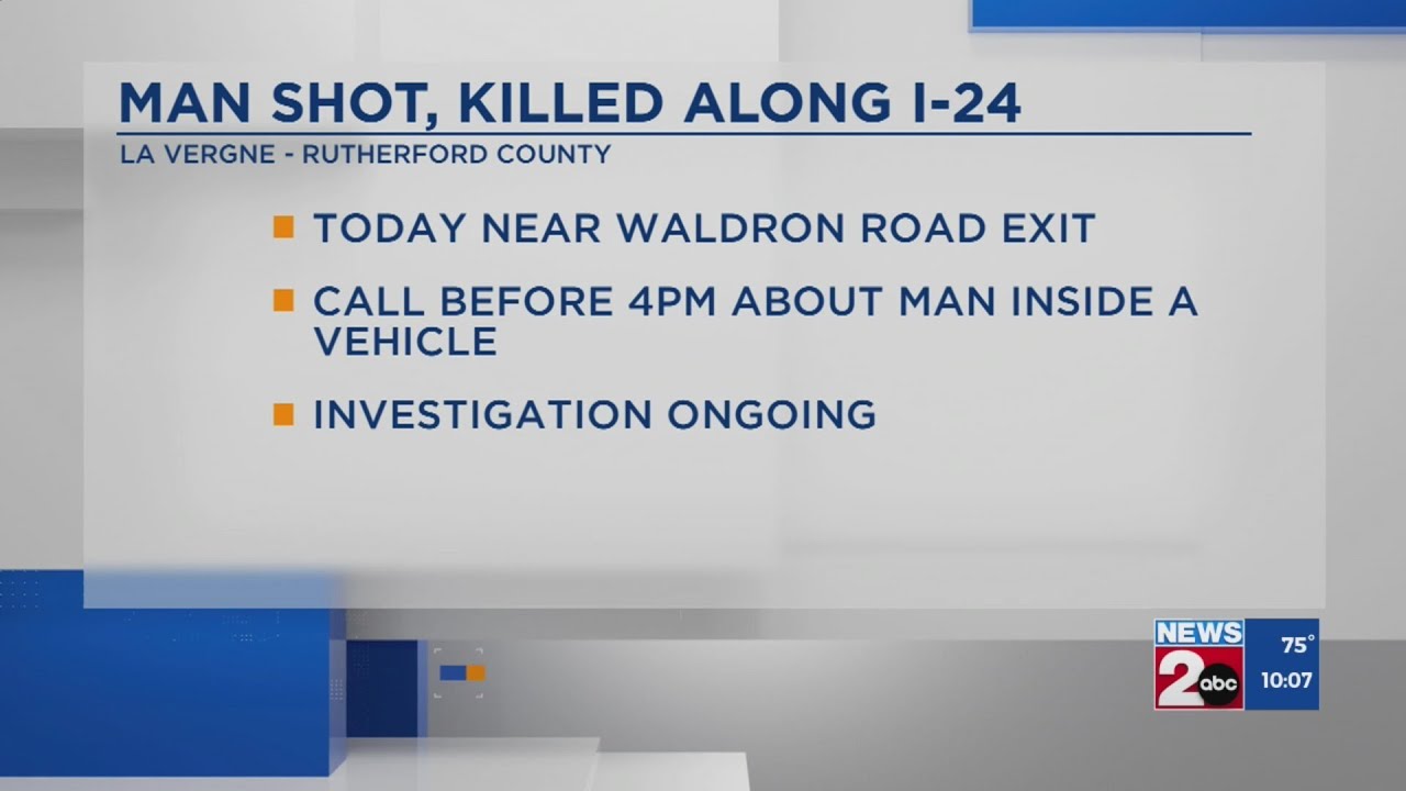 Man dies after being found shot on I-24 in Rutherford County - YouTube