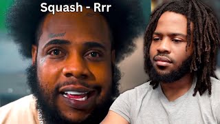 Squash - Rrr (Too Rich) Official Music Video (REACTION)