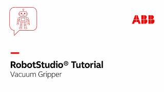 Creating Vacuum Gripper | Robotstudio Tutorial