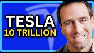 Tesla: 1st 10 Trillion Company