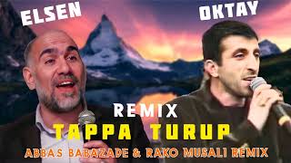 Oktay Kamil Elsen Xezer - Tappa Turup Remix Abbas Babazade Remix 