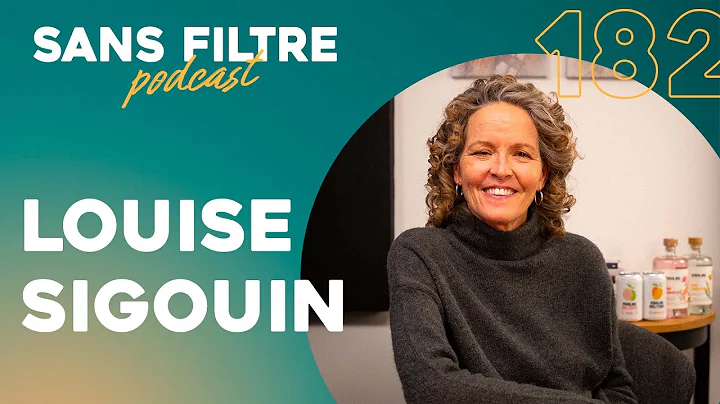 Sans Filtre #182 - Louise Sigouin - Russir en relation et dconstruire nos patterns