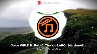 Hate The Other Side - Juice WRLD ft. Polo G, The Kid LAROI, Marshmello (Clean) (Visualizer)