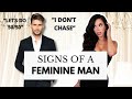 Signs of a feminine man  how to spot a femininepassive man