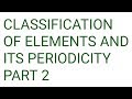 Neet| jipmer| Aiims | NCERT CHEMISTRY PERIODIC CLASSIFICATION OF ELEMENTS PART 2 CLASS 11