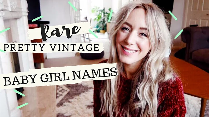 Rare, Pretty Vintage Girl Names You Don't Hear Anymore | SJ STRUM - DayDayNews