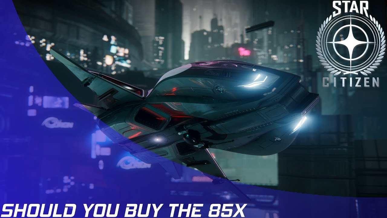 Star Citizen: Should you buy the Origin 85x? - YouTube
