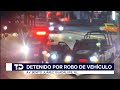 Hombre es detenido por robo de vehículo en la avenida Benito Juárez en Guadalupe