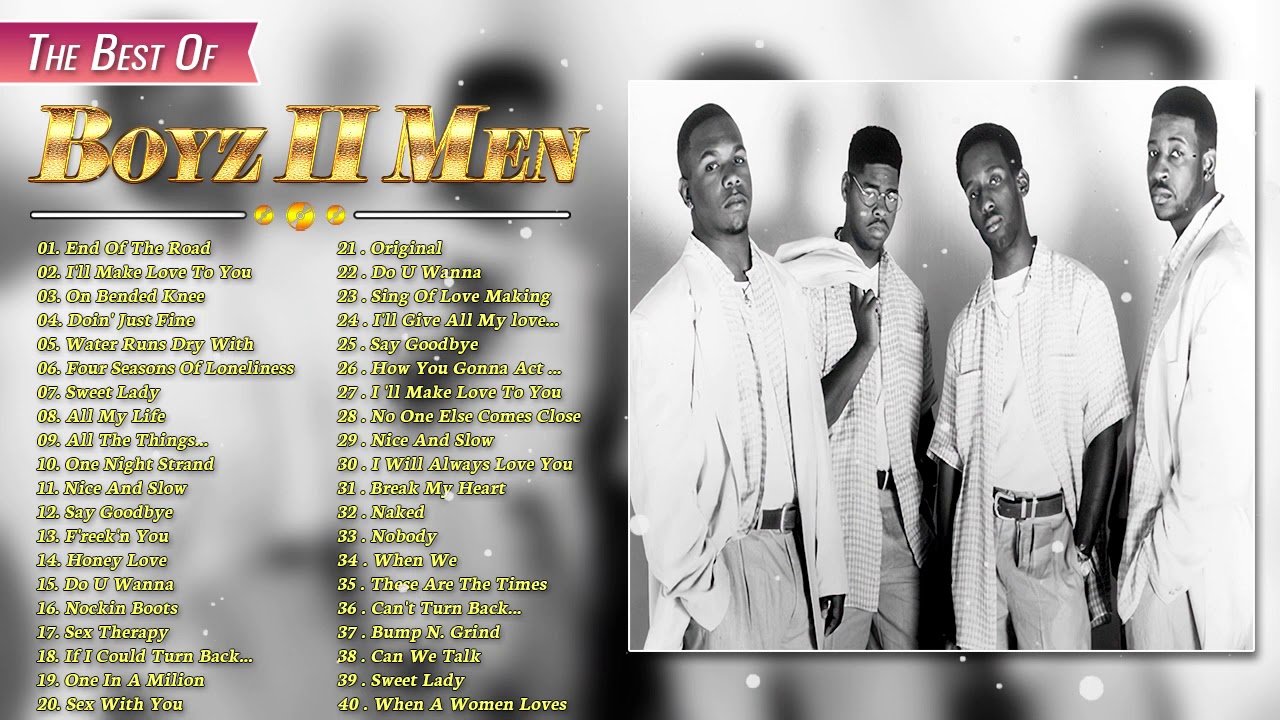 Boyz II Men Greatest Hits Full album 2021 – The Best Of Boyz II Men