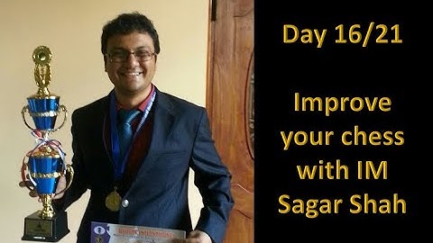 Day 16/21: Improve your chess with IM Sagar Shah | Weak squares imbalance