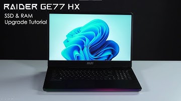 MSI Raider GE77HX, GE76,66 12U Series /Vector GP77,76, and 66 Series Upgrade Tutorial