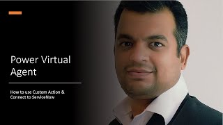 Power Virtual Agent - Using Custom Action