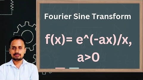 Fourier sine and cosine transform | Part 7