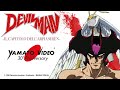 DEVILMAN - Il capitolo dell’arpia Sirèn | Yamato Video 30th Anniversary