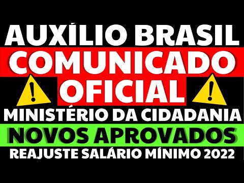 ATENÇÃO AUXÍLIO BRASIL COMUNICADO OFICIAL MINISTÉRIO DA CIDADANIA NOVOS APROVADOS BOLSA FAMÍLIA