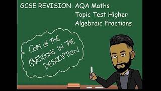 GCSE REVISION: AQA GCSE Maths Higher Topic Test -  Algebraic Fractions
