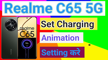 Realme C65 5G Charging Animation Set Kare | How To Set Charging Animation in Realme C65 5G