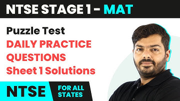 NTSE MAT (Stage 1) | Puzzle Test - Daily Practice Questions (DPQ) Sheet 1 Solutions | NTSE 2024-25