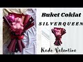 tutorial buket coklat silverqueen &amp; boneka untuk kado // DIY bouquet chocolate