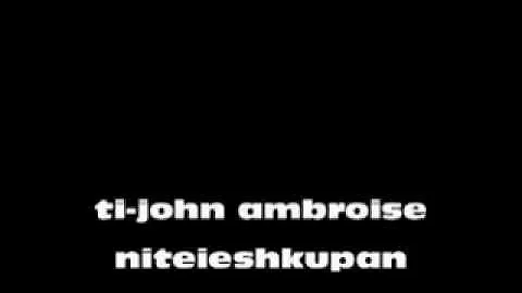 Ti-John Ambroise - Niteieshkupan