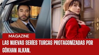 The new Turkish series starring Gökhan Alkan!