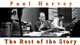 Somebody Up There Likes Me - Paul Harvey - The Rest of the Story